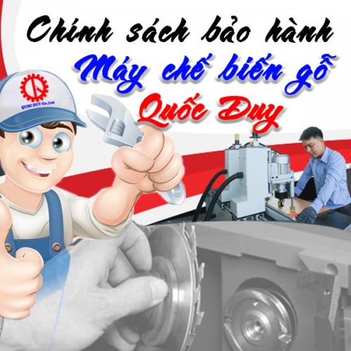 Chính sách bảo hành máy chế biến gỗ Quốc Duy